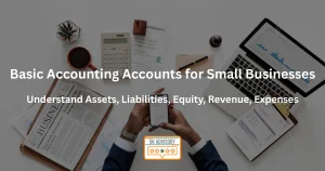 Business workspace showing financial tools and reports representing basic accounting accounts like assets, liabilities, equity, revenue, and expenses